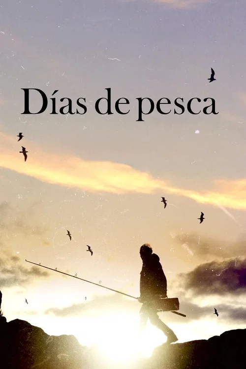 Días de pesca постер