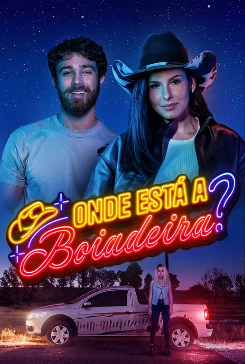 Onde Está a Boiadeira? постер
