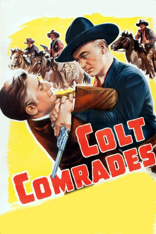 Colt Comrades постер
