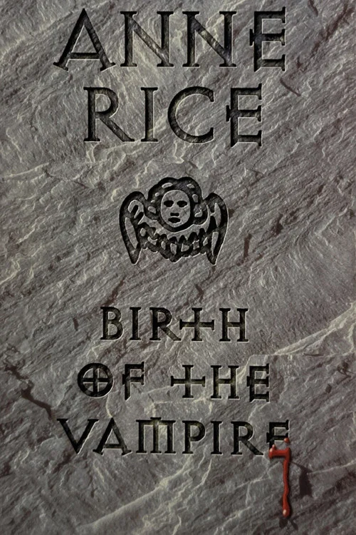 Anne Rice: Birth of the Vampire постер