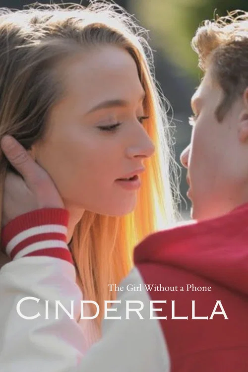 The Girl Without a Phone: A Cinderella Story постер