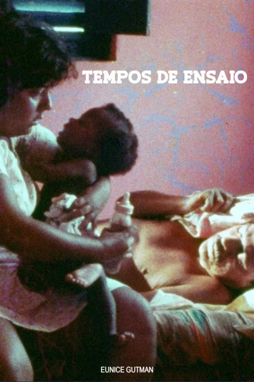 Tempo de Ensaio постер
