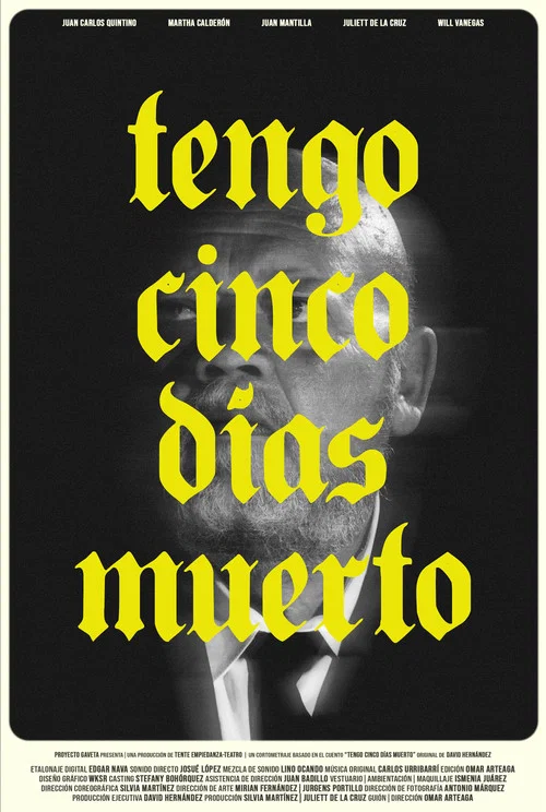 Tengo Cinco Días Muerto постер