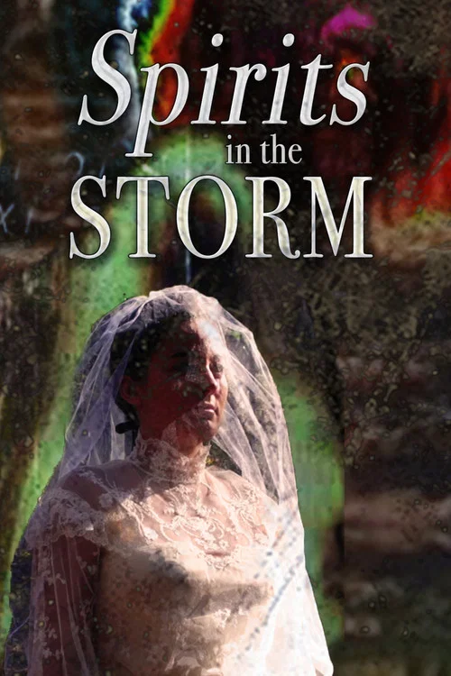 Spirits in the Storm постер