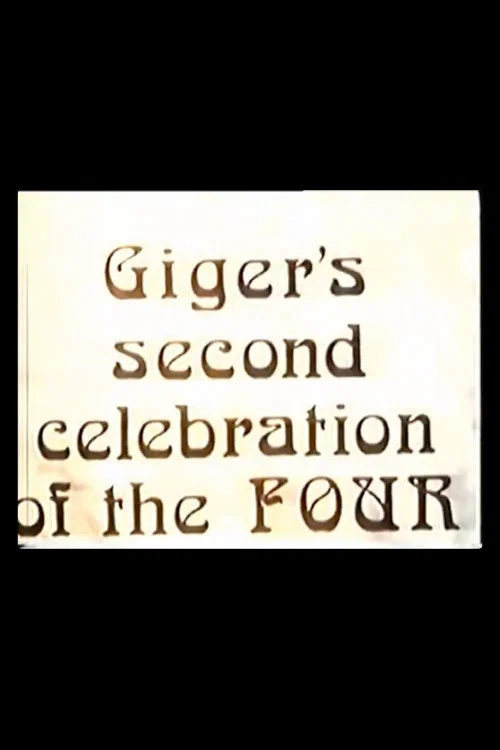 Giger's Second Celebration of the Four постер