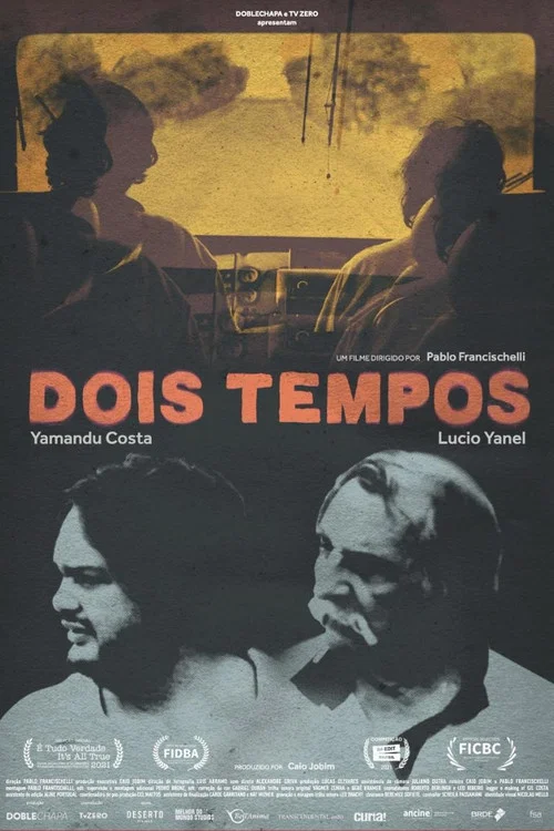 Dois Tempos постер