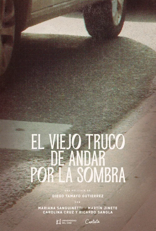 El viejo truco de andar por la sombra постер