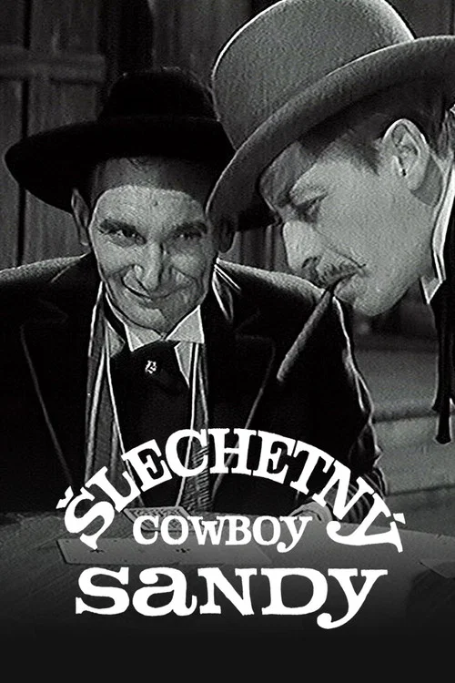 Šlechetný cowboy Sandy постер