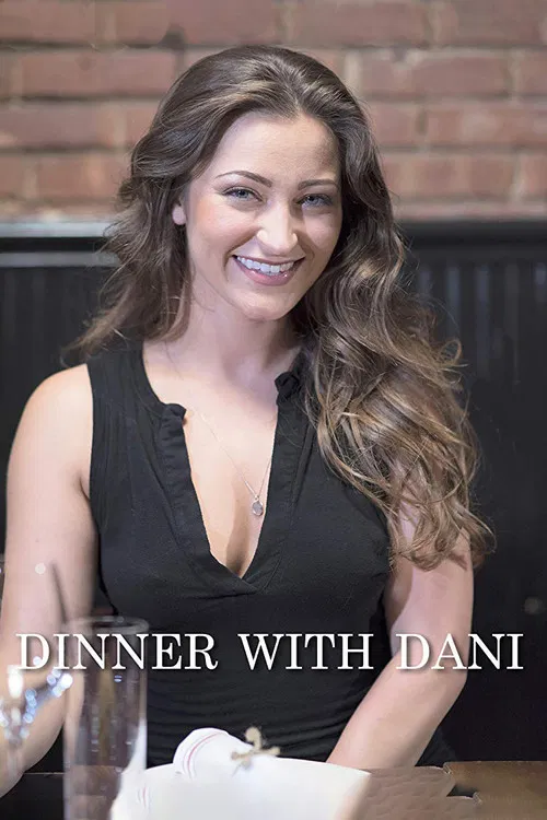 Dinner with Dani постер