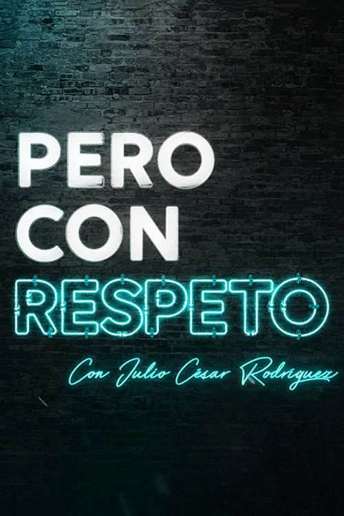 Pero con respeto постер