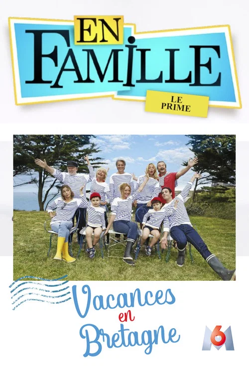 En famille : Vacances en Bretagne постер
