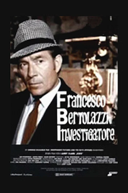 FBI – Francesco Bertolazzi investigatore постер