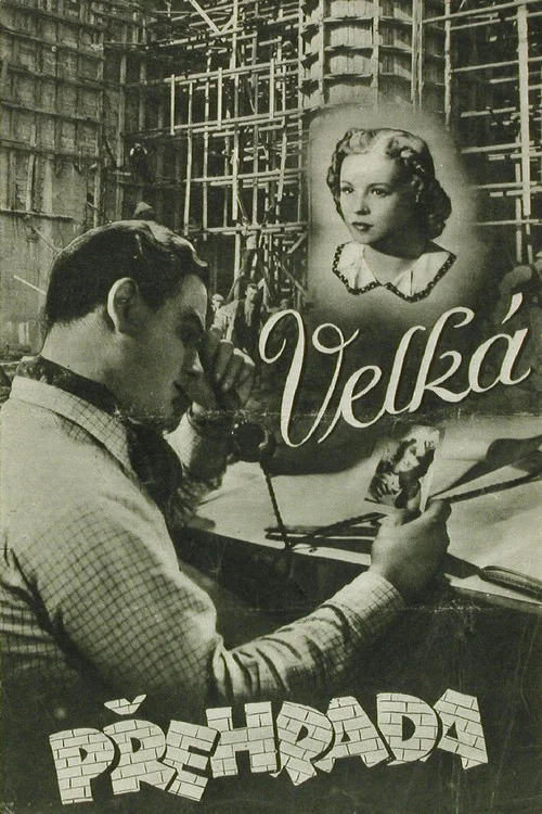 Velká přehrada постер