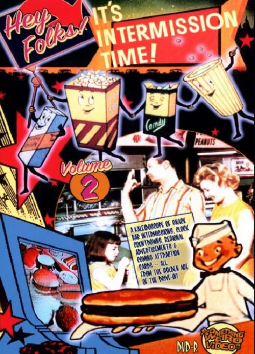 Hey Folks! It's Intermission Time! Vol. 2 постер