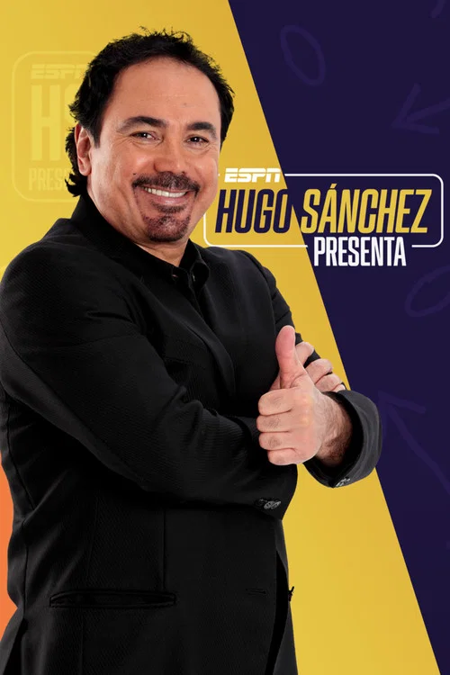 Hugo Sánchez Presenta постер