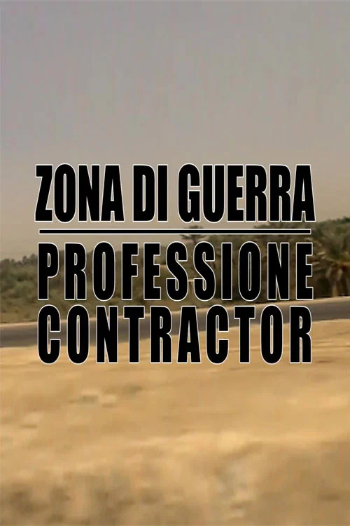 Zona di guerra - Professione Contractor постер