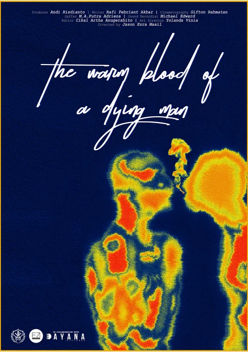 The Warm Blood Of A Dying Man постер