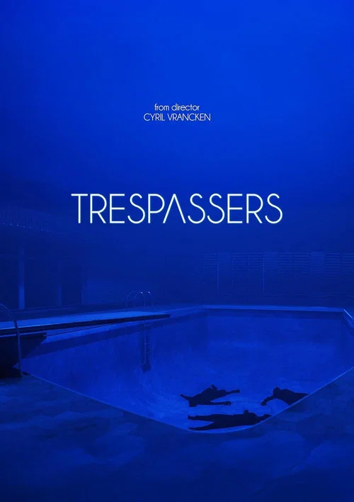 Trespassers постер