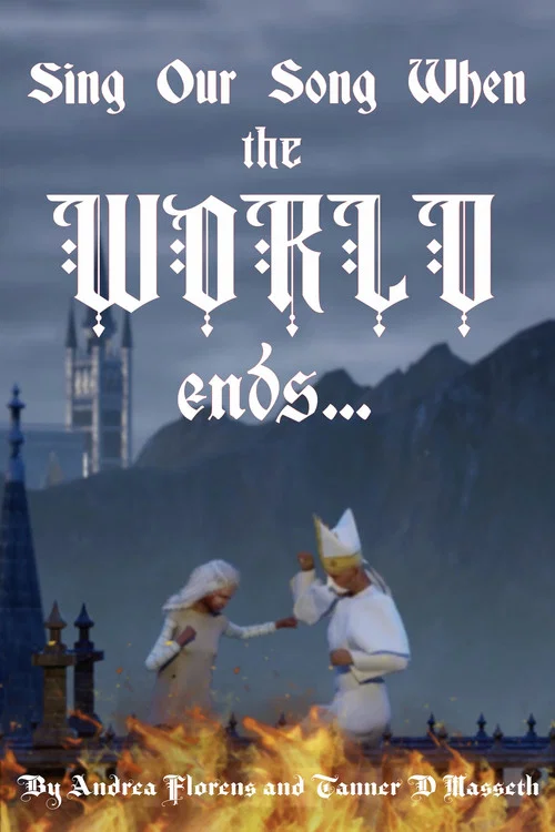 Sing Our Song When the World Ends постер