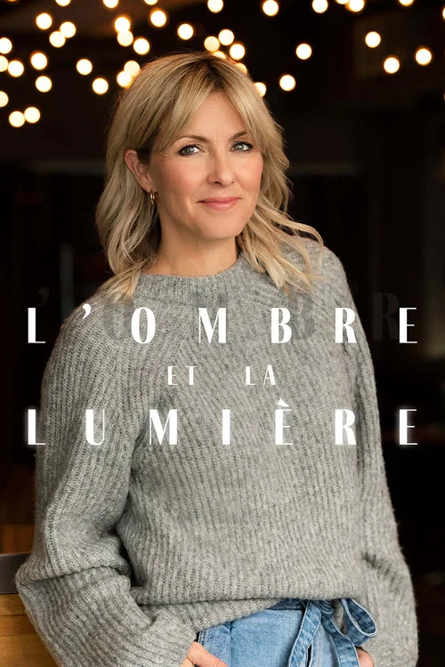 L'ombre et la lumière постер
