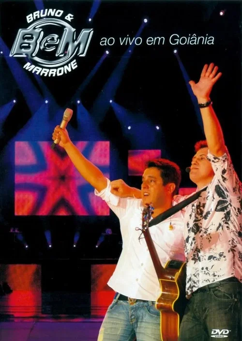 Bruno e Marrone - Ao Vivo Em Goiânia постер