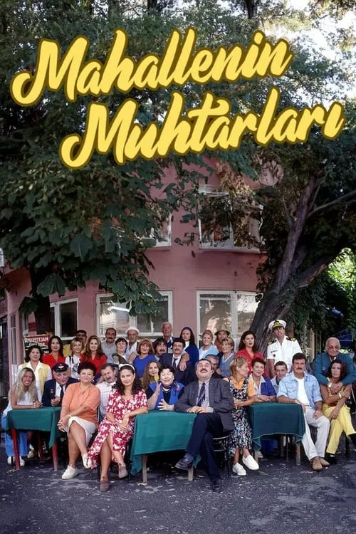 Mahallenin Muhtarları постер
