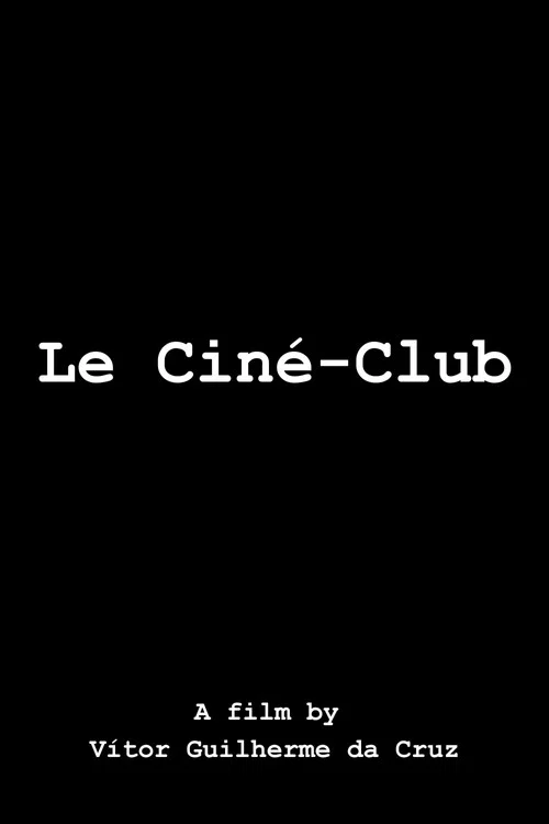 Le Ciné-Club постер