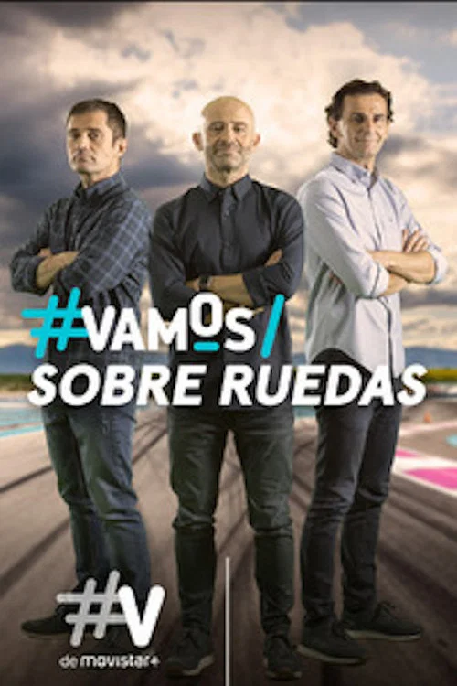 Vamos Sobre Ruedas постер