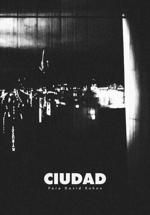 Ciudad: Para David Kohon постер