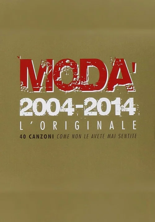 Modà: Come in un film постер