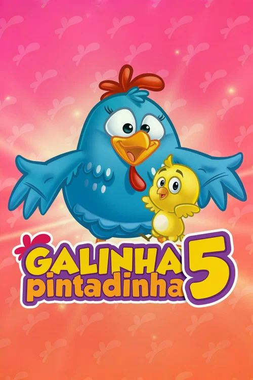 Galinha Pintadinha 5 постер