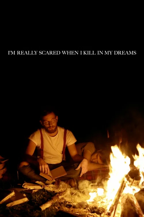 I'm Really Scared When I Kill in My Dreams постер