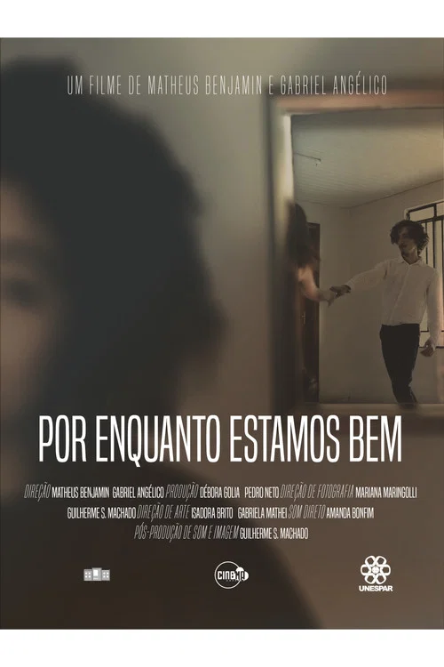 Por Enquanto Estamos Bem постер