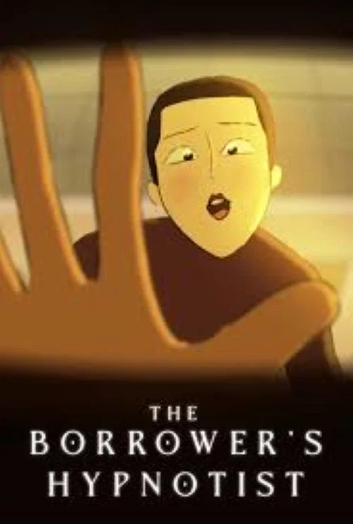 The Borrower's Hypnotist постер