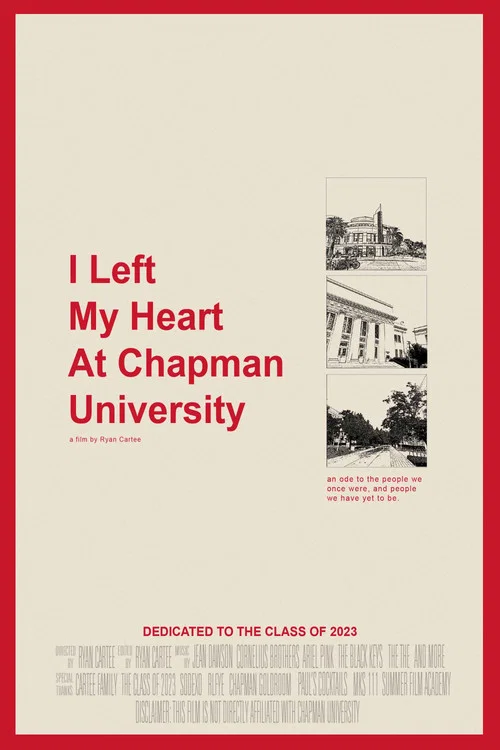 I Left My Heart At Chapman University постер