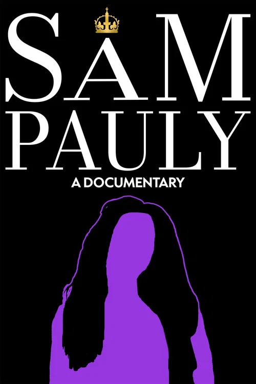 Sam Pauly: A Documentary постер