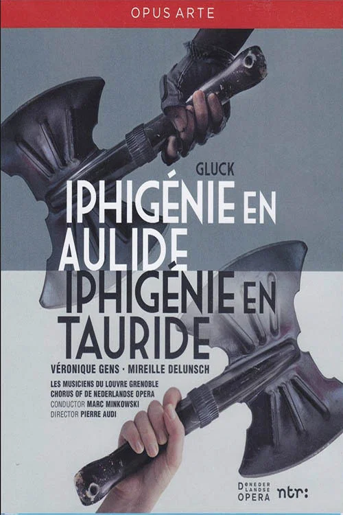 Gluck: Iphigenie en Aulide / Iphigenie en Tauride постер