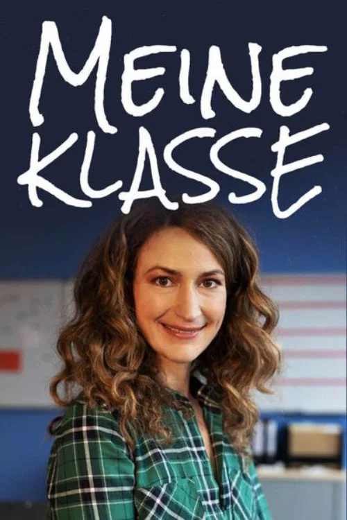 Meine Klasse – Voll das Leben постер