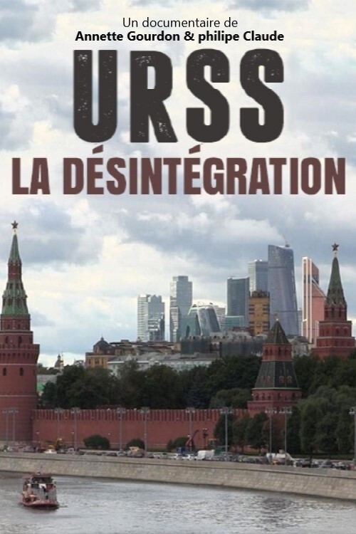 URSS, la désintégration постер
