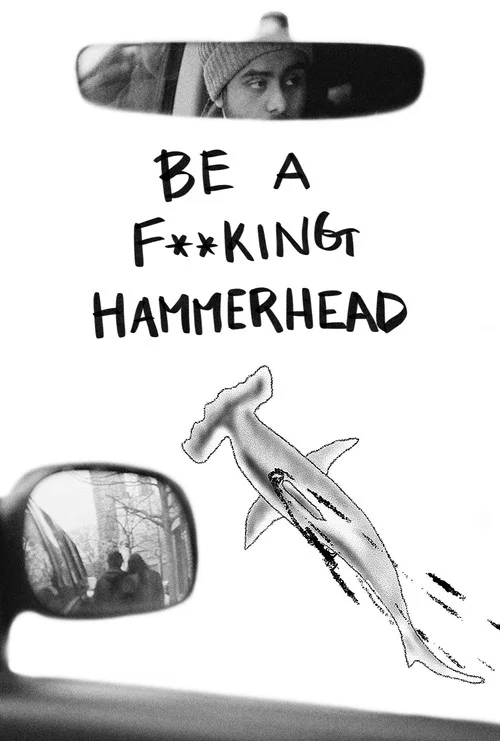 Be a F**king Hammerhead постер