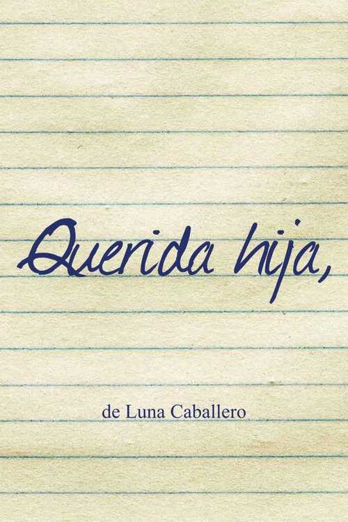 Querida hija, постер