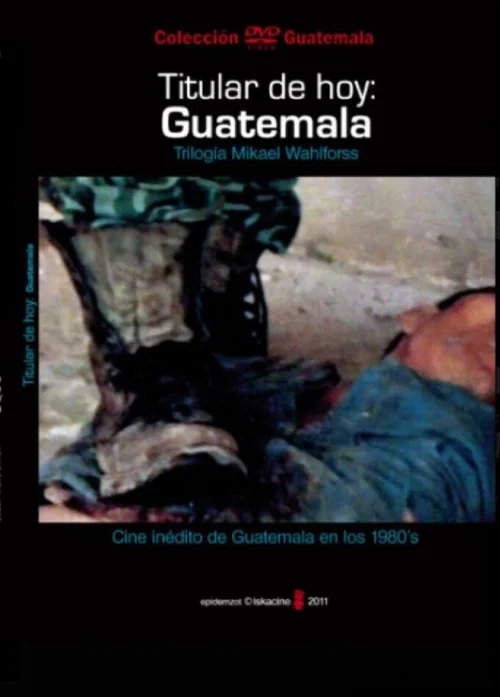 Päivän Otsikko: Guatemala постер
