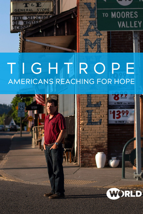 Tightrope: Americans Reaching for Hope постер