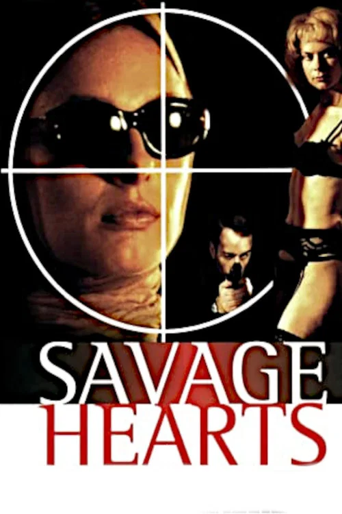 Savage Hearts постер