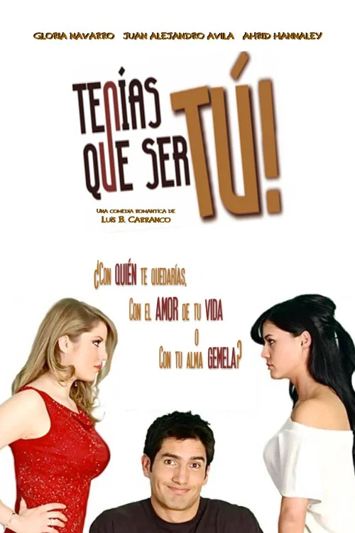 Tenías que ser tú постер