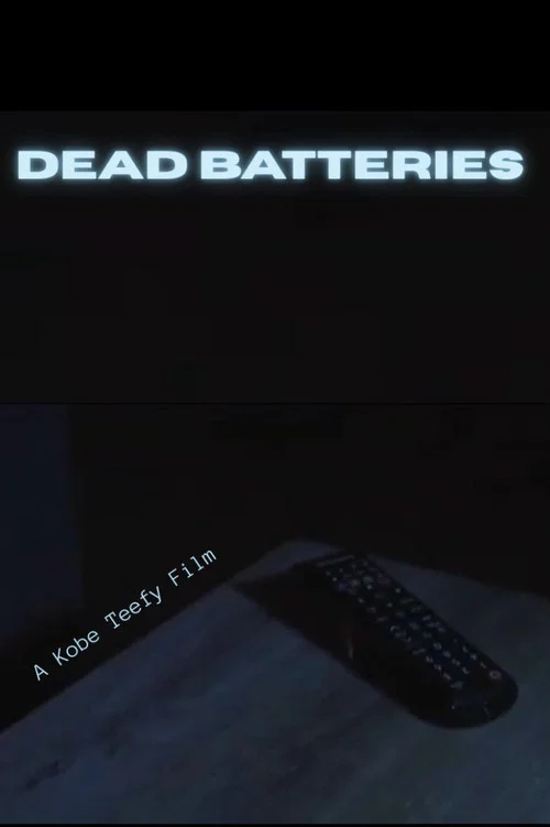 Dead Batteries постер