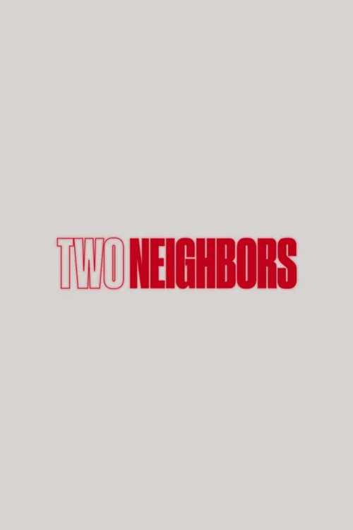 Two Neighbors постер