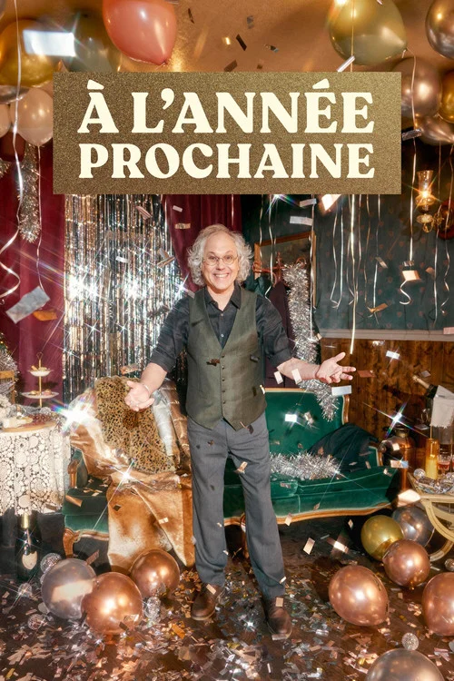 À l'année prochaine! постер