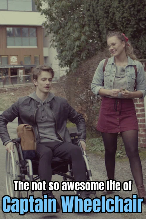 The not so awesome life of Captain Wheelchair постер
