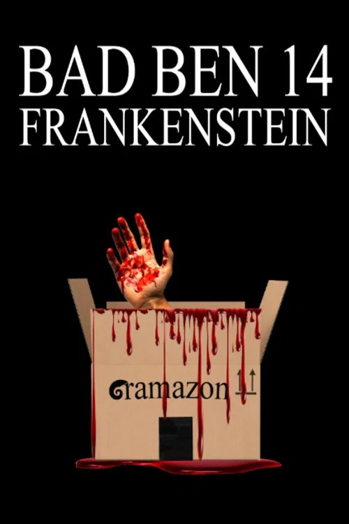Bad Ben 14: Frankenstein постер